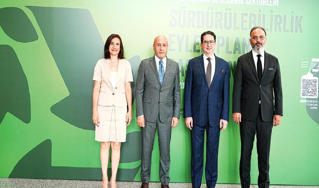 Çimento, Cam ve Seramik Sektörlerinin Sürdürülebilirlik Eylem Planları Çimento, cam ve seramik sektörlerinde sürdürülebilirlik için belirlenen eylem planları