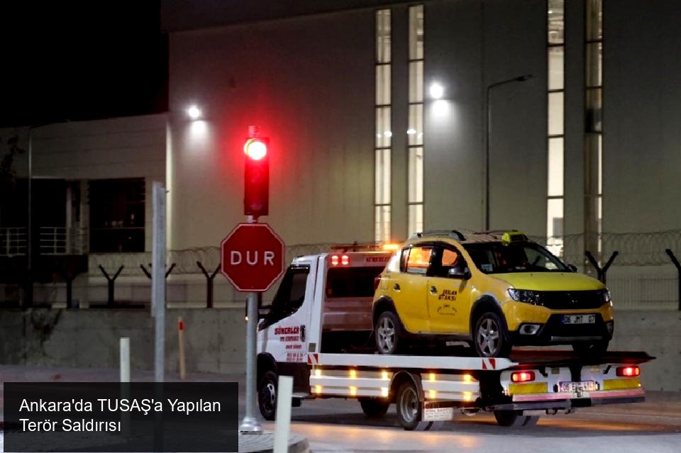 Son Dakika: Ankara'da Terör Saldırısı!