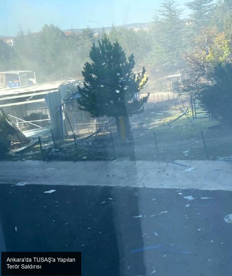 Ankara'da TUSAŞ'a Yapılan Terör Saldırısı