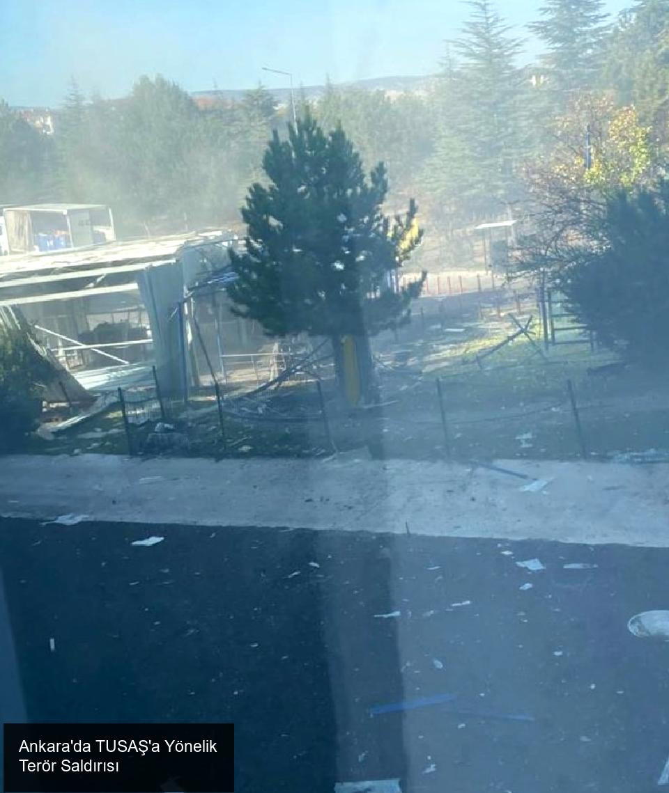 Ankara'da TUSAŞ'a Yönelik Terör Saldırısı