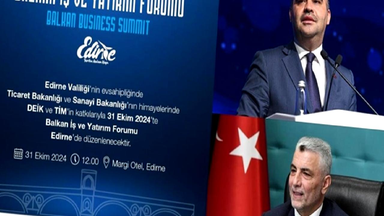 Balkanlar İş ve Yatırım Forumu 2023, bölgedeki yatırım fırsatlarını keşfetmek,