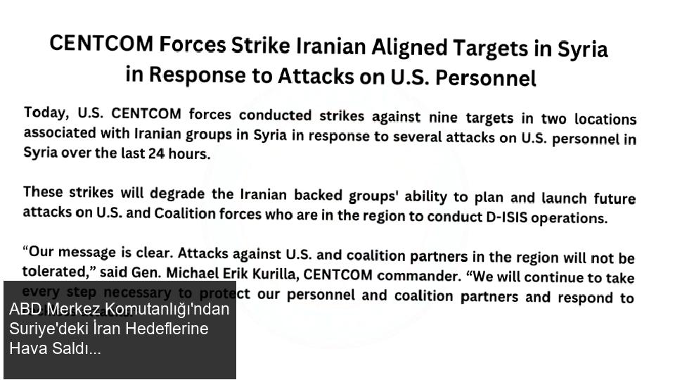 ABD Merkez Komutanlığı'ndan Suriye'deki İran Bağlantılı Hedeflere Saldırı