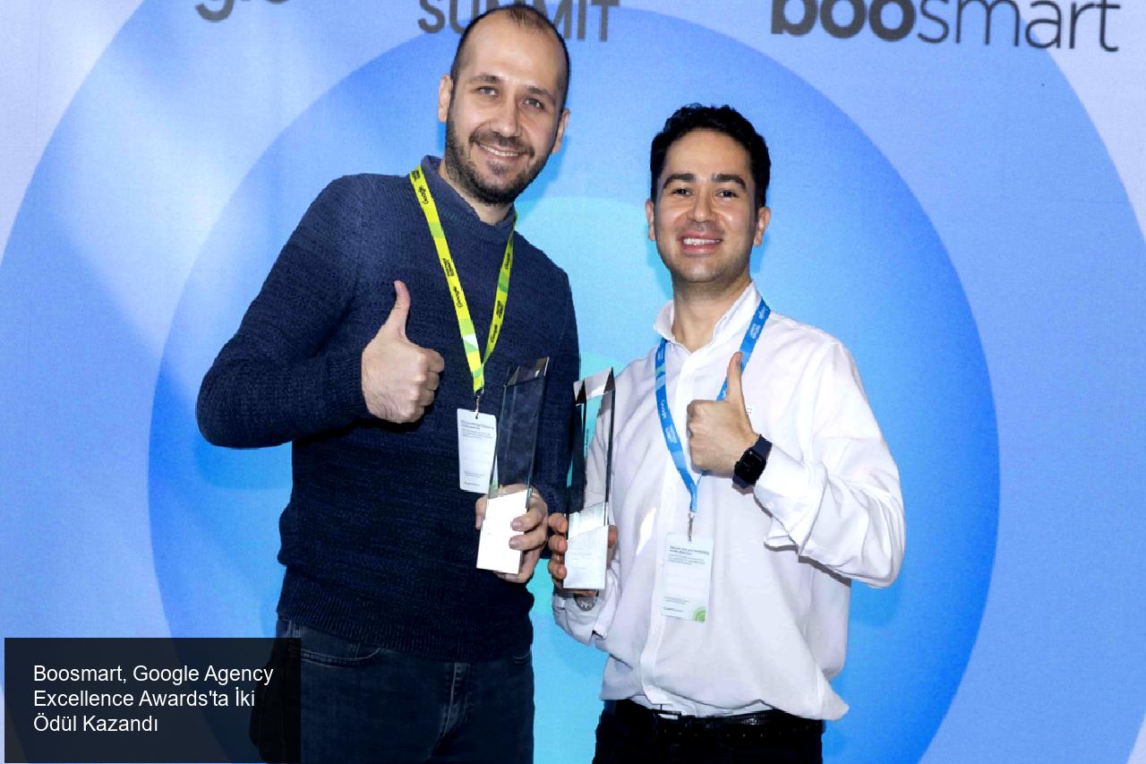Boosmart, Google Agency Excellence Awards'tan Çifte Ödülle Döndü