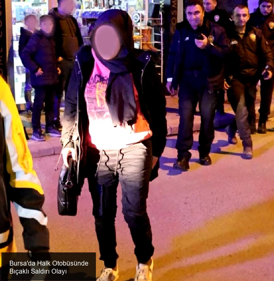 Bursa'da Halk Otobüsünde Bıçaklı Saldırı