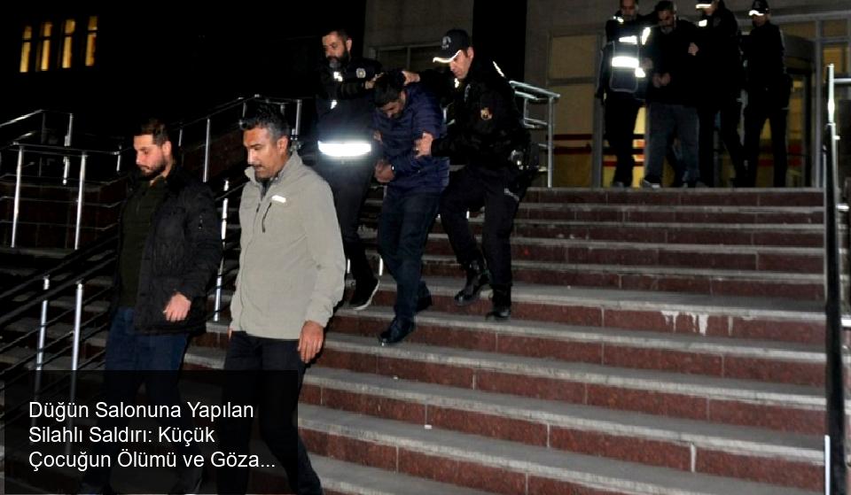 Düğün Salonuna Yapılan Silahlı Saldırı ve 6 Yaşındaki Muhammet Poyraz Erdağı'nın Ölümü