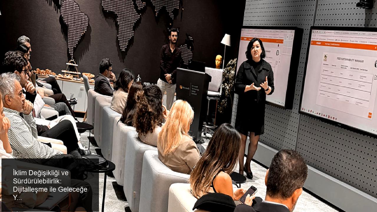 İklim Değişikliği ve Sürdürülebilirlik: Dijitalleşme ile Geleceğe Yön Verme