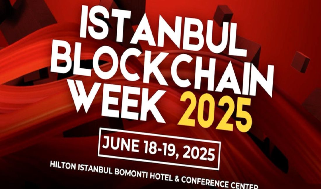 İstanbul Blockchain Week 2025'te, blokzincir ve Web3 dünyasında yeni bir