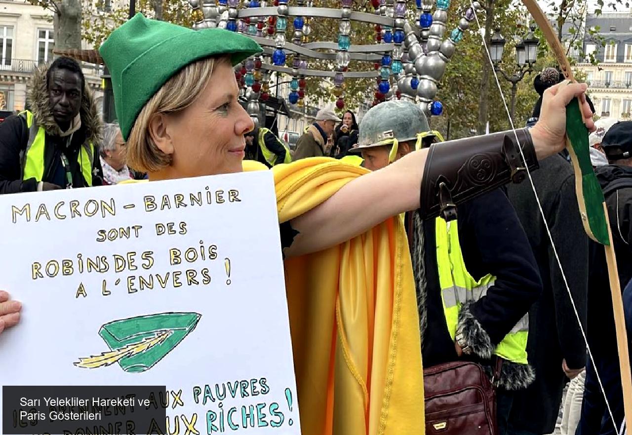 Sarı Yelekliler Hareketi ve Gösteriler