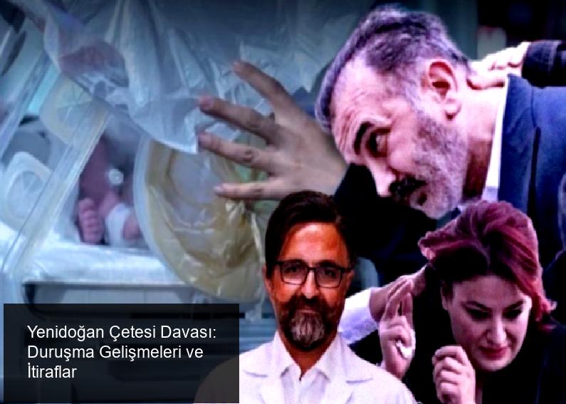 Yenidoğan Çetesi Davasının Birinci Gününde Neler Oldu?