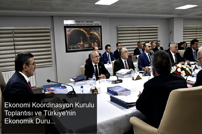 Ekonomi Koordinasyon Kurulu Toplantısı