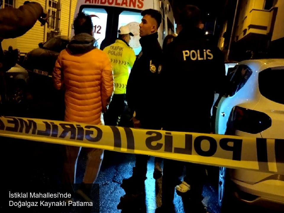 İstiklal Mahallesi'nde Patlama Meydana Geldi