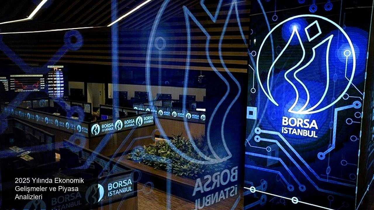Borsa İstanbul'da Gelişmeler