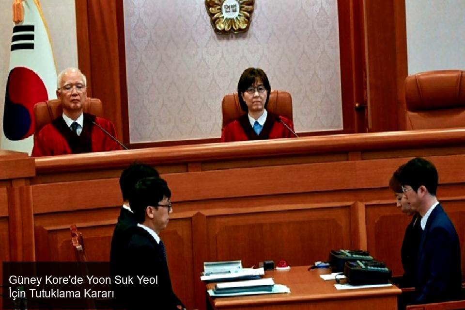 Güney Kore'de Yoon Suk Yeol İçin Tutuklama Kararı