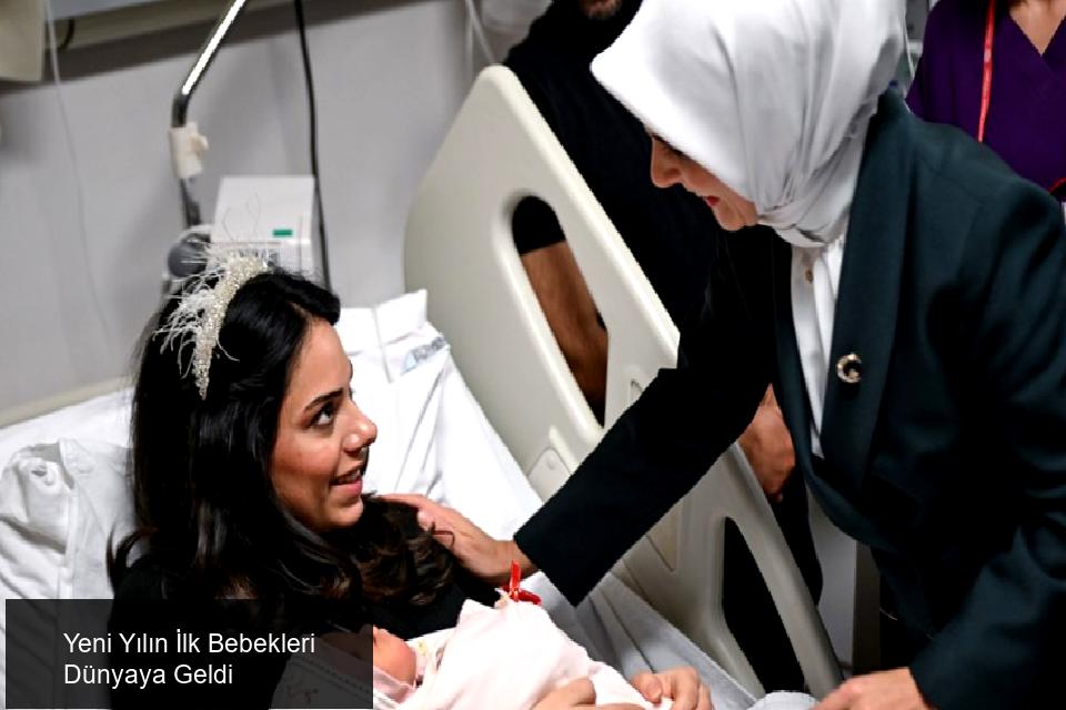 Yeni Yılın İlk Bebekleri Dünyaya Geldi