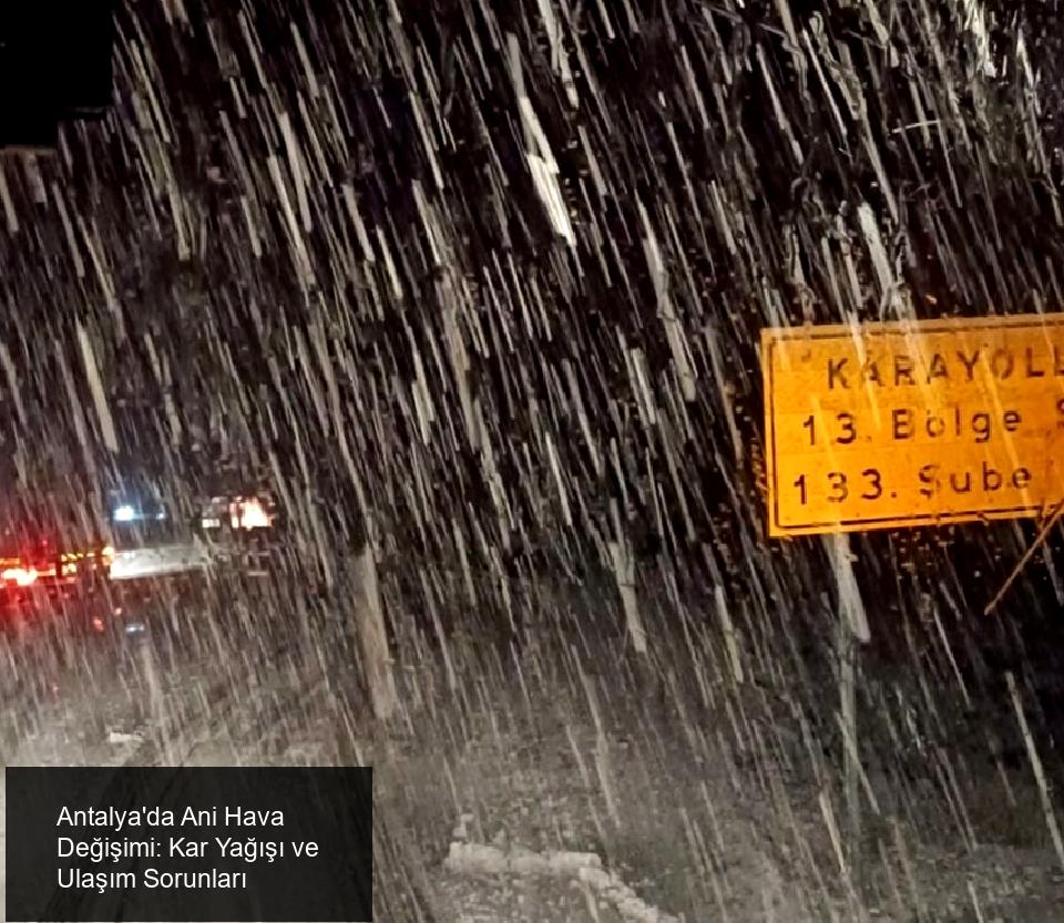 Antalya'da Hava Durumu Değişimi