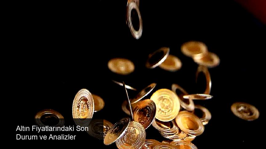 Altın Fiyatlarındaki Güncel Gelişmeler ve Analizler