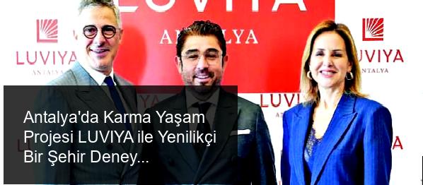 RGüzel Group’ten Antalya’nın En Dinamik ve Modern Karma Yaşam Projesi: LUVIYA