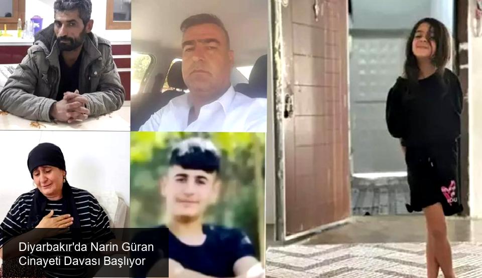 Diyarbakır'da Narin Güran Cinayeti Davası Başlıyor
