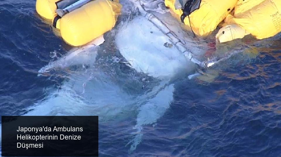 Japonya'da Ambulans Helikopteri Denize Düştü