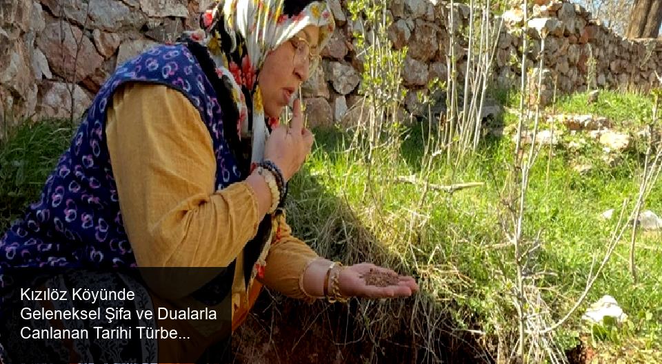 Kızılöz Köyünde Şifa ve Duaların Buluşma Noktası