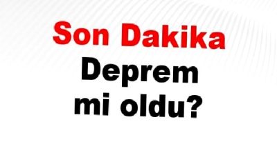 08 Mayıs 2025 güncel deprem raporları ve Kandilli son dakika