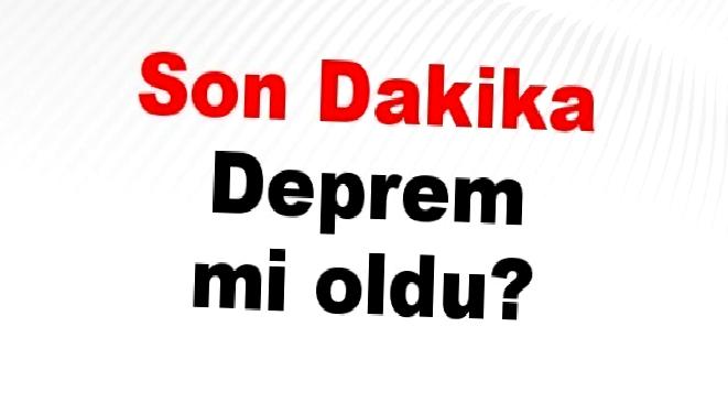 11 Mayıs 2025 son dakika depremler ve güncel deprem listeleri