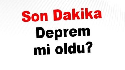 13 Mayıs 2025 güncel AFAD ve Kandilli deprem listelerini, son
