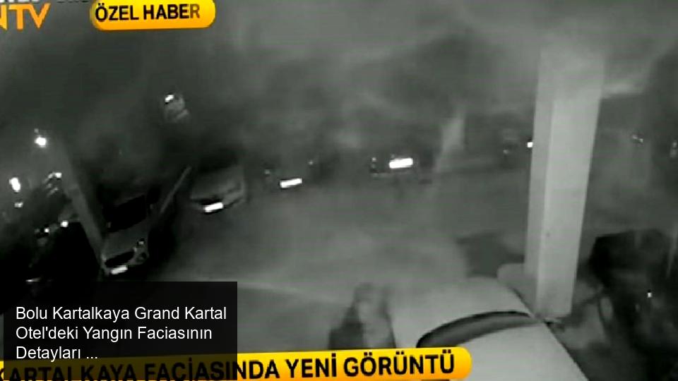 Yangının Başlangıç Anlarına Ait Yeni Görüntüler Ortaya Çıktı