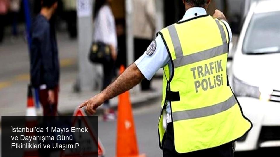 İstanbul’un Diğer İlçeleri ve Kapalı Yollar