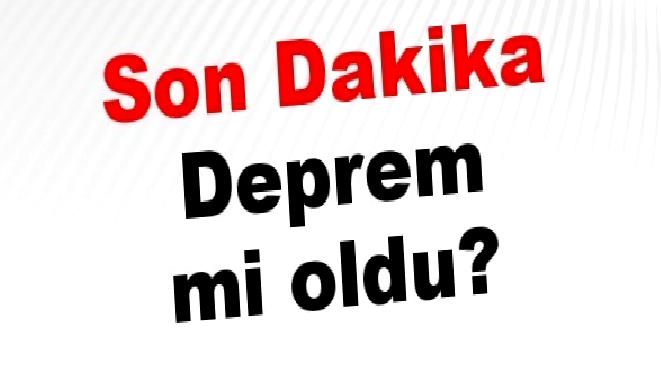 17 Temmuz 2025 güncel AFAD ve Kandilli son deprem listeleri,