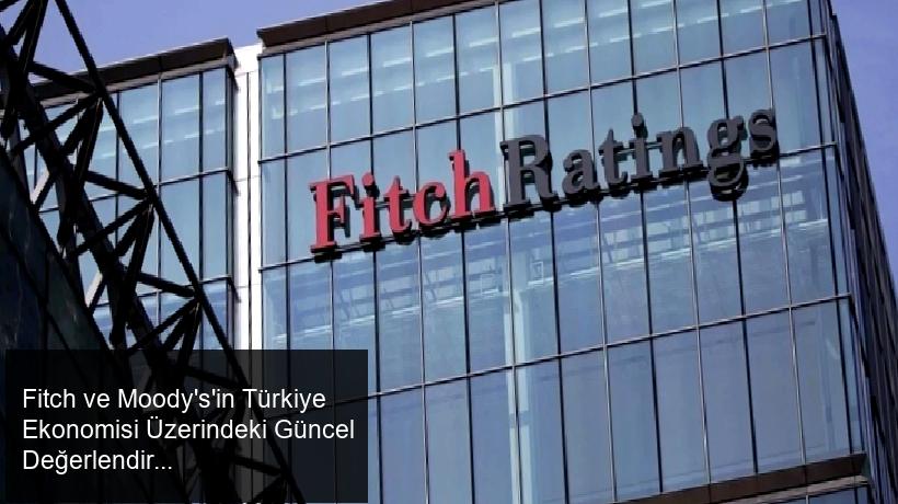 Uluslararası Kredi Derecelendirme Kuruluşlarının Açıklamaları