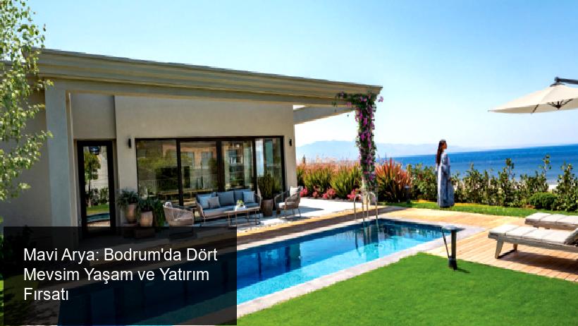 Mavi Arya: Bodrum'un Eşsiz Yaşam Vadisi